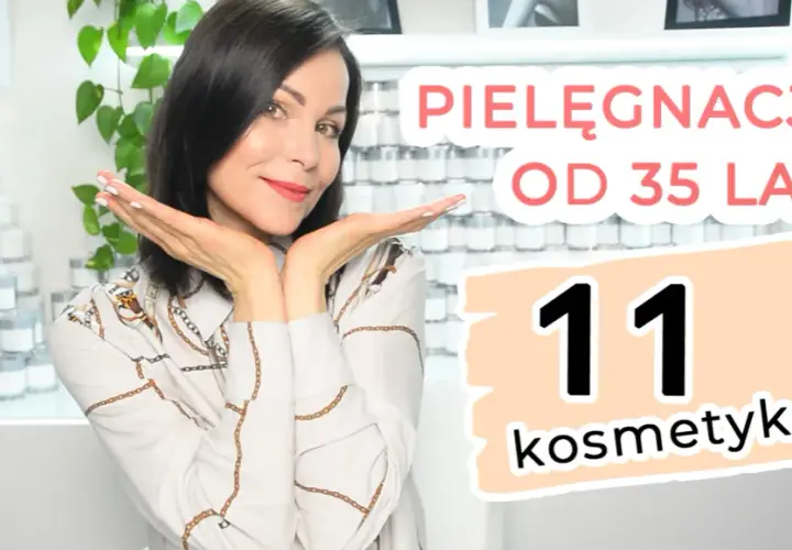 Jak dbać o cerę po 35 roku życia: 10 skutecznych sposobów