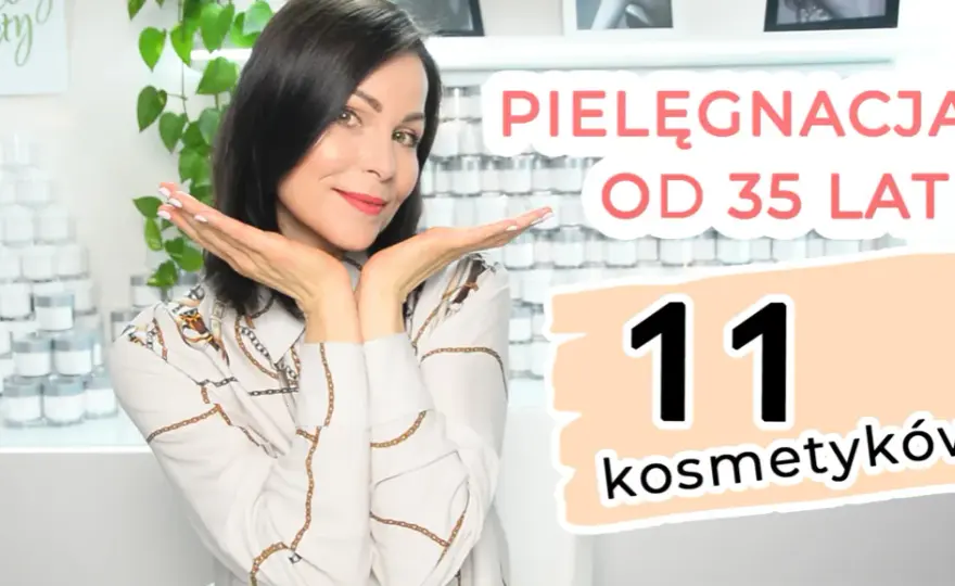 Jak dbać o cerę po 35 roku życia: 10 skutecznych sposobów